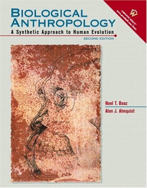 Biological Anthropology : A Synthetic Approach to Human Evolution