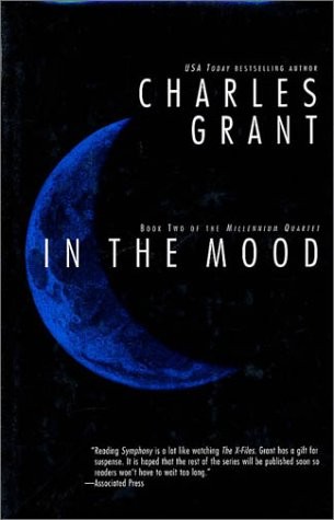 IN THE MOOD (MILLENNIUM QUARTET) By Charles Grant – Hardcover **Excellent**