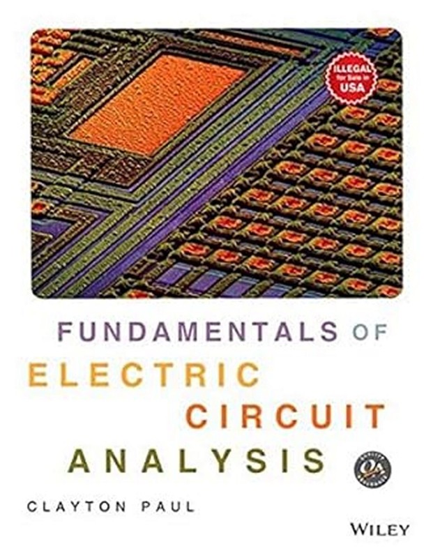 Fundamentals Of Electric Circuit Analysis by Clayton Paul -‘Free Ship from USA’