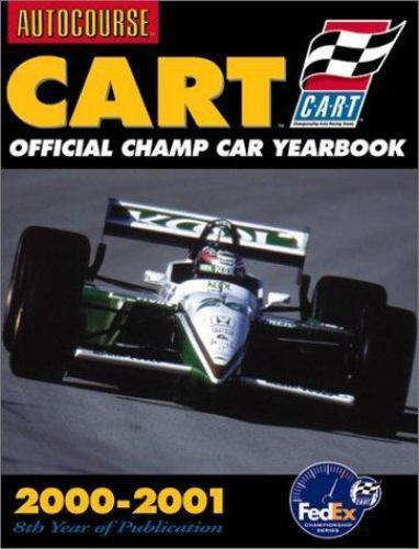 Autocourse CART Official Yearbook 2000-2001 by Jeremy Shaw