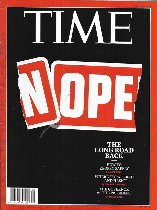 Time Vol. 195 No. 17 11/05/2020 Nope: The Long Road Back: How To Reopen Safely
