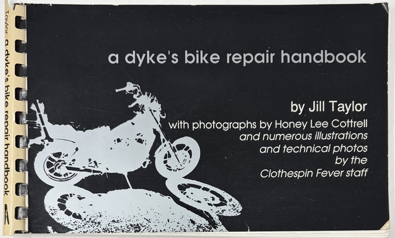 Dyke’s Bike Repair Book 1990 Clothespin Fever Press Lesbian Interest Vintage