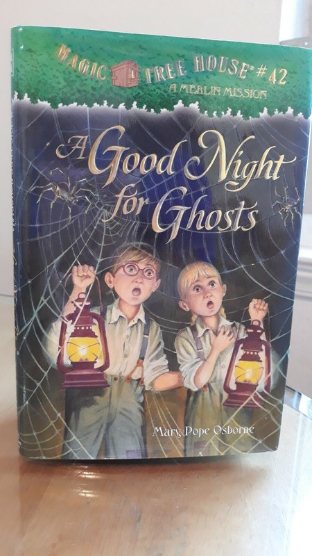 A Good Night for Ghosts (Magic Tree House #42 A Merlin Mission: Mary Pope Osbor