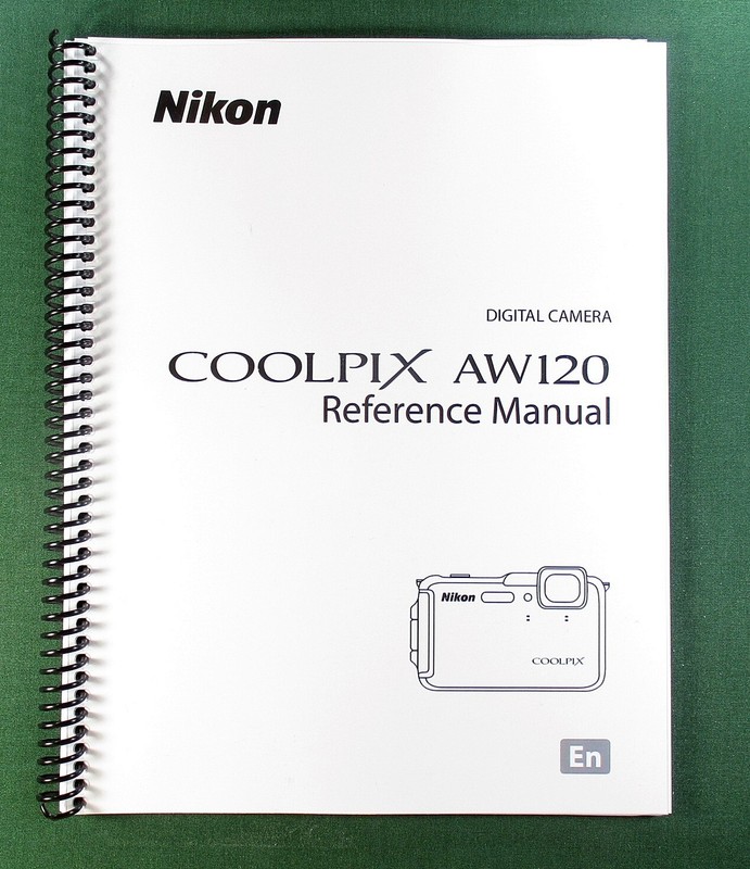 Nikon AW120 Reference Manual: 270 Pages & Protective Covers!