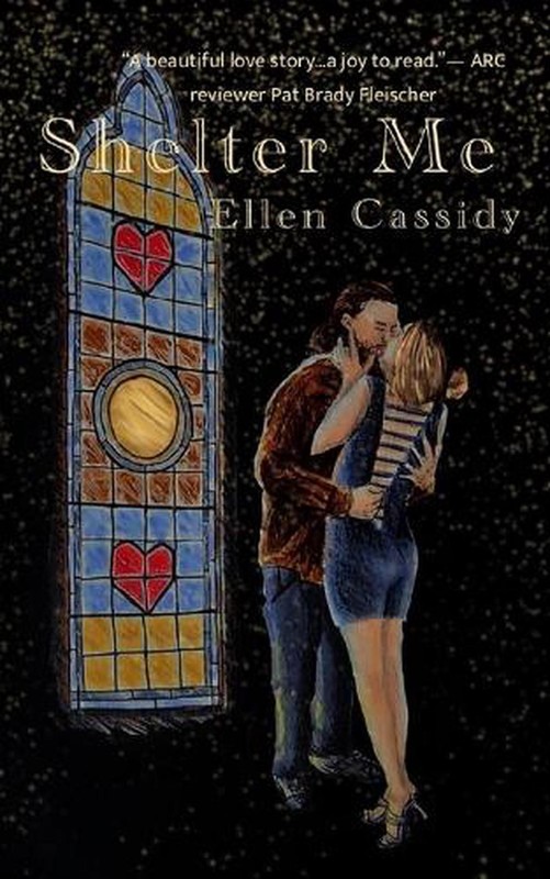 Shelter Me: A Women’s Fiction Novel by Ellen Cassidy (English) Paperback Book