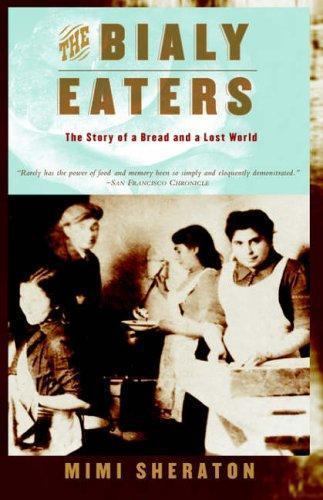 The Bialy Eaters by Sheraton, Mimi