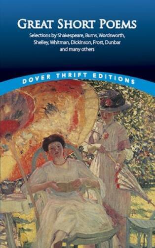 Great Short Poems (Dover Thrift Editions) – Paperback By Paul Negri – GOOD