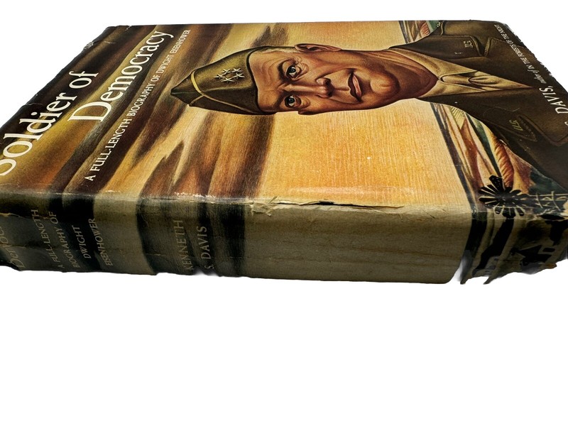 Soldier of Democracy by Kenneth S Davis Biography on Eisenhower 1945 W/ DJ gallery