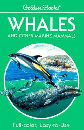 Whales and Other Marine Mammals (Golden Guides) – Paperback – GOOD