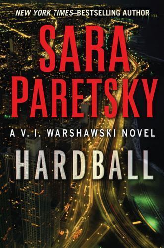 Hardball; V.I. Warshawski Novel – 9780399155932, Sara Paretsky, hardcover