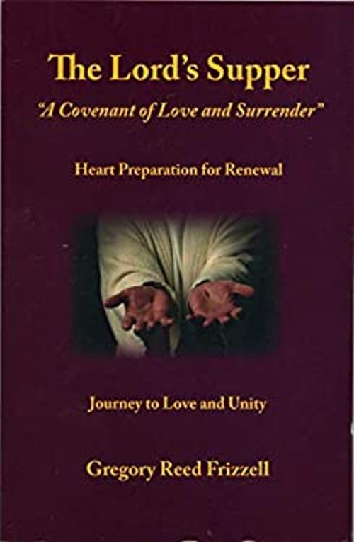 The Lord’s Supper «A Covenant of Love and Surrender»
