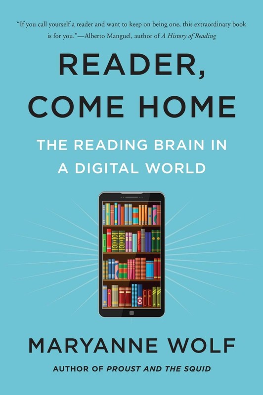 Reader, Come Home by Maryanne Wolf Trade Paperback Brand New