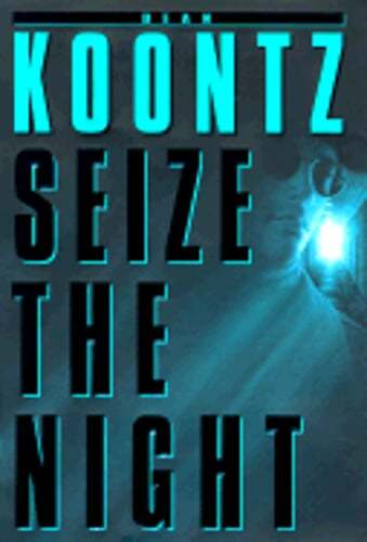 Seize the Night by Dean Koontz: Used Audiobook