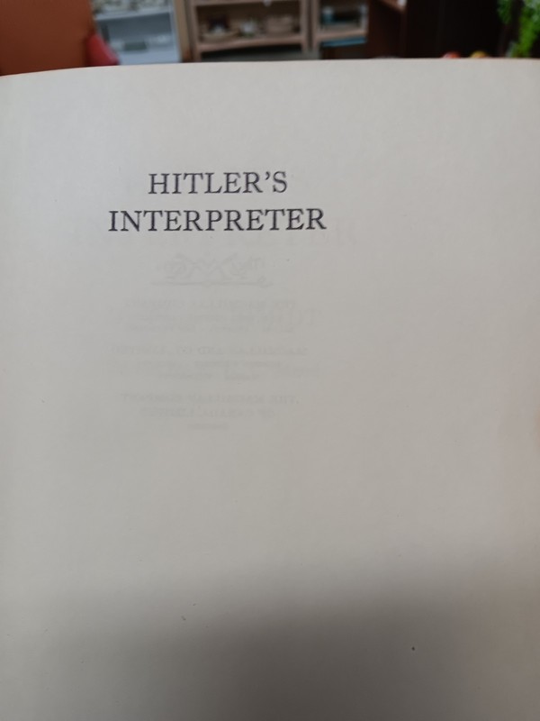FIRST PRINTING Hitler’s Interpreter Dr. Paul Schmidt Steed – Secret History 1ST