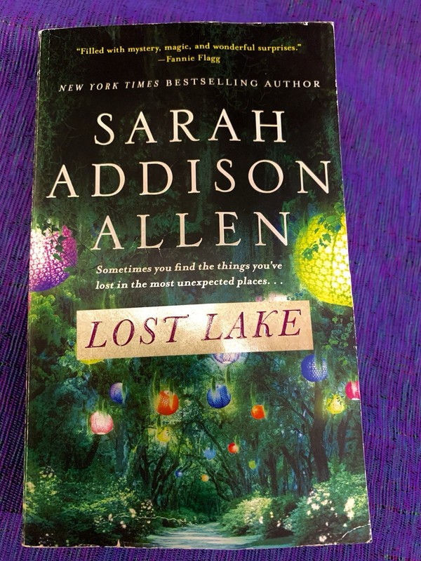 Lost Lake : A Novel by Sarah Addison Allen (2014, Mass Market)