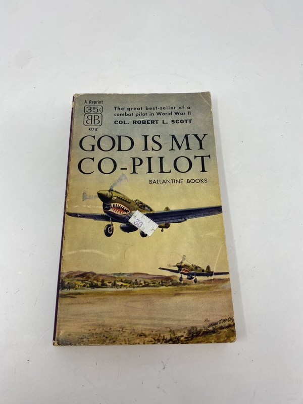 GOD IS MY CO-PILOT by Col. Robert Scott Vintage 1959 World War II WWII Pilot Bio