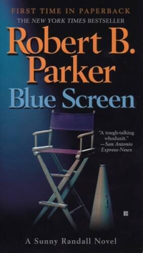 Blue Screen (Sunny Randall) – Mass Market Paperback By Parker, Robert B. – GOOD