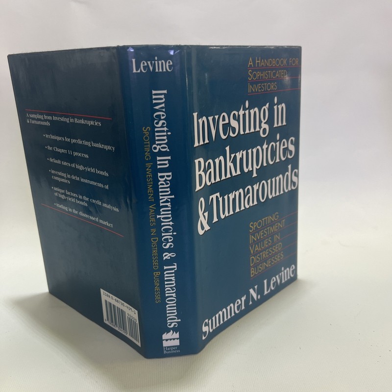 Investing in Bankruptcies and Turnarounds : Spotting Investment Values in... gallery