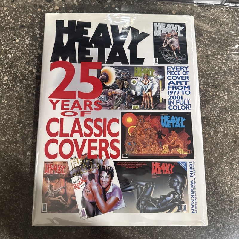 HEAVY METAL “25 Years of Classic Covers” Hardcover BOOK J. Workman Rare – 2002!