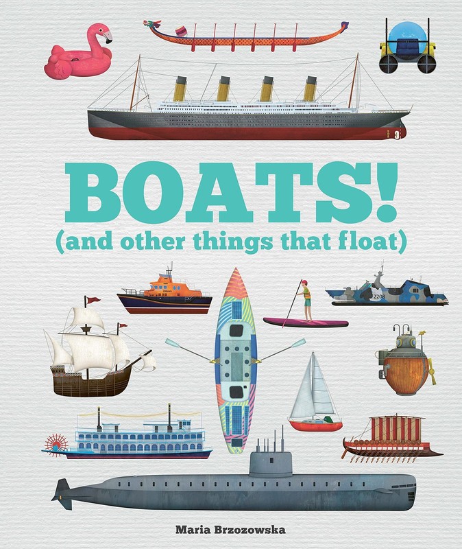 Boats!: And Other Things that Float – hardcover Davies, Bryony|Brzozowska, M…