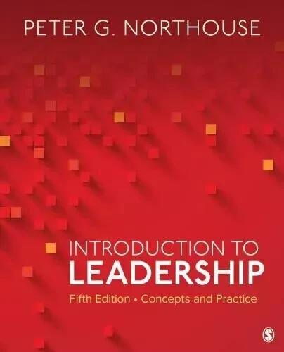 Introduction to Leadership Concepts and Practice by Peter G. Northouse New Stock gallery