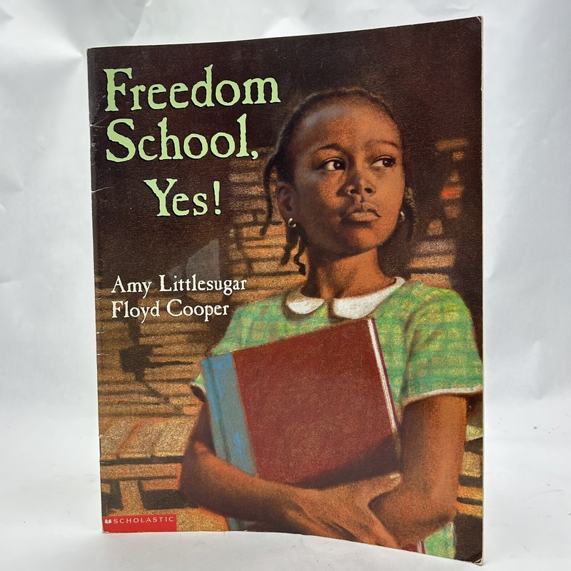 Freedom School, Yes! by Amy Littlesugar (2001, Hardcover) signed by Floyd Cooper