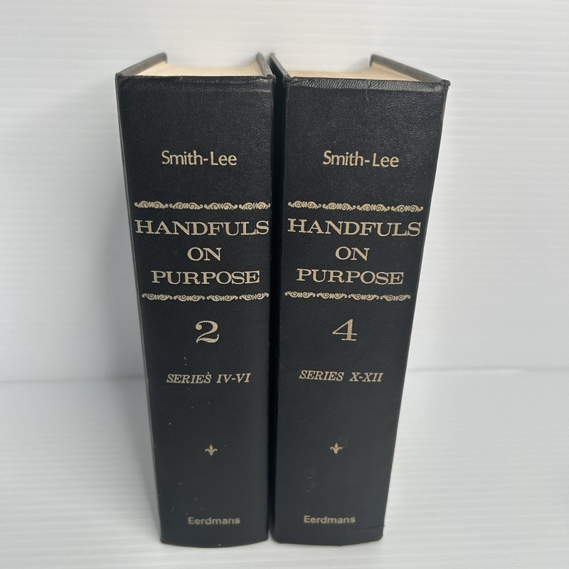 Handfuls on Purpose Volumes 2 & 4 in Hardcover Smith-Lee