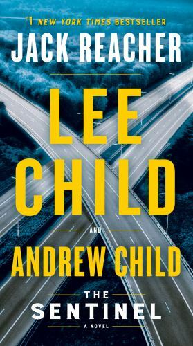 The Sentinel: A Jack Reacher Novel – 1984818481, paperback, Lee Child