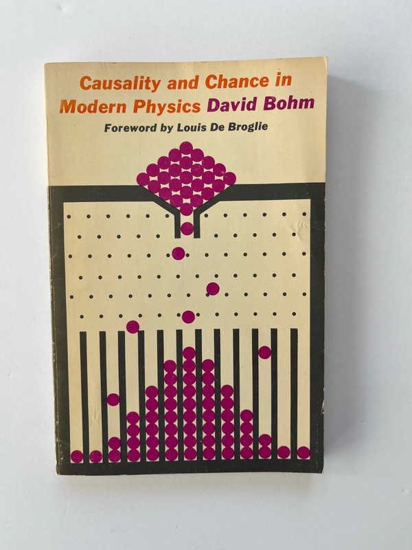 CAUSALITY AND CHANCE in modern PHYSICS ~ David Bohm, 1971 1st paperback