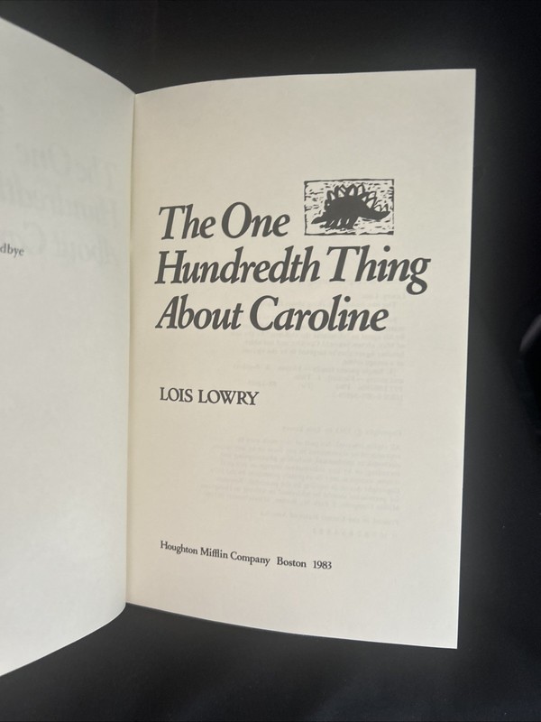 One Hundredth Thing about Caroline by Lowry Lois (1983, HCDJ) 1st Ed/ 1st Print gallery