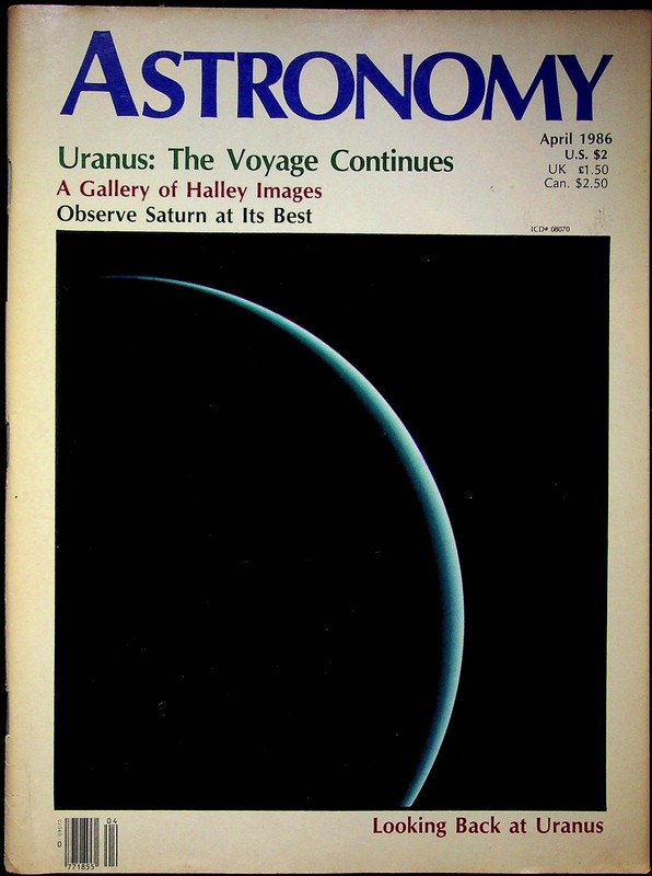 Astronomy Magazine April 1986 Uranus Halley Saturn Vtg Space Telescope