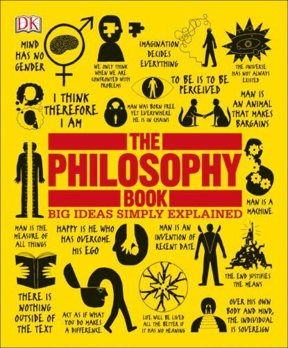 The Philosophy Book: Big Ideas Simply Explained (DK Big Ideas) – LIKE NEW