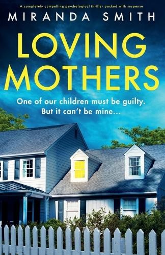 Miranda Smith Loving Mothers (Paperback)
