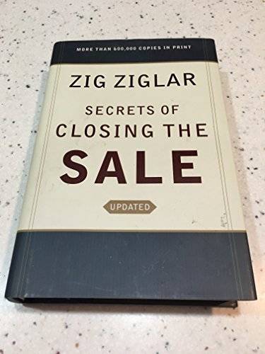 Updated Secrets of Closing The Sale – Hardcover By Zig Ziglar – GOOD