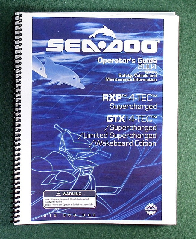 2004 SeaDoo RXP 4-TEC / GTX 4-TEC Operator’s Manual with Protective Covers