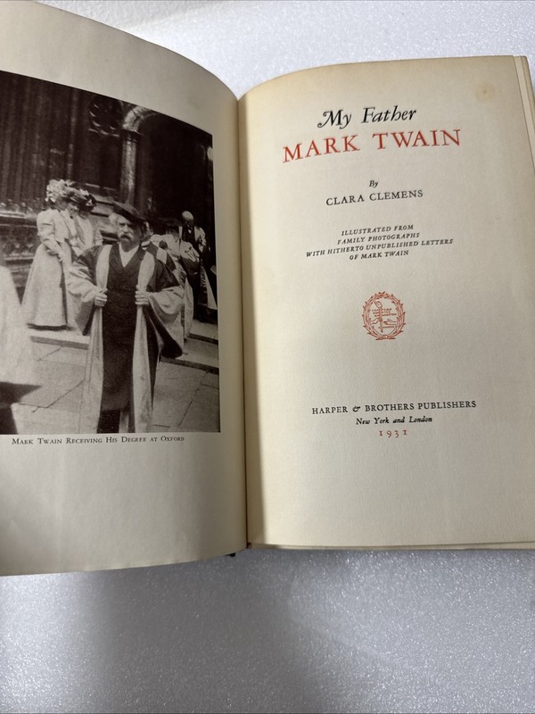 My Father Mark Twain By Clara Clemens. Stated First Edition. 1931 gallery