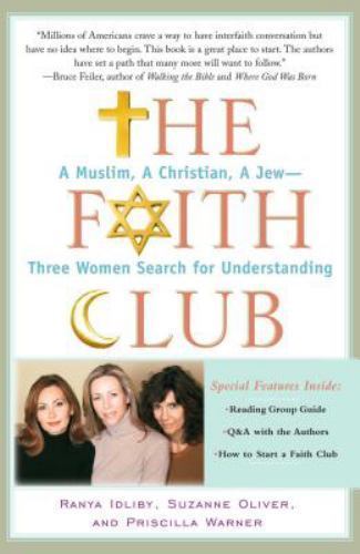 THE FAITH CLUB by Ranya Idliby Priscilla Warner Oliver FREE SHIPPING paperback