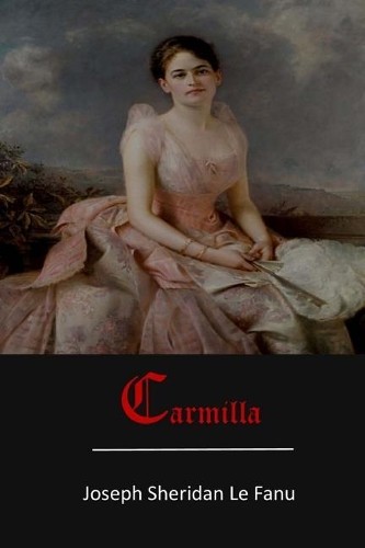 Joseph Sheridan Le Fanu Carmilla (Paperback)