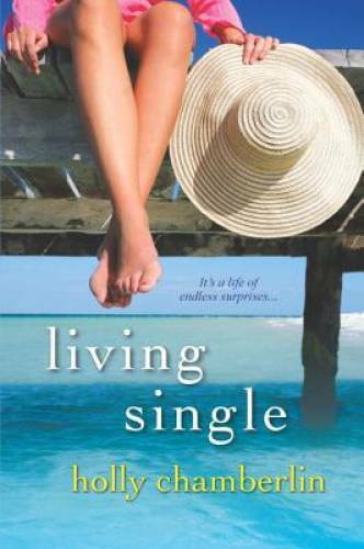 Living Single – Paperback By Chamberlin, Holly – GOOD