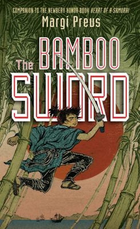 The Bamboo Sword Paperback Margi Preus