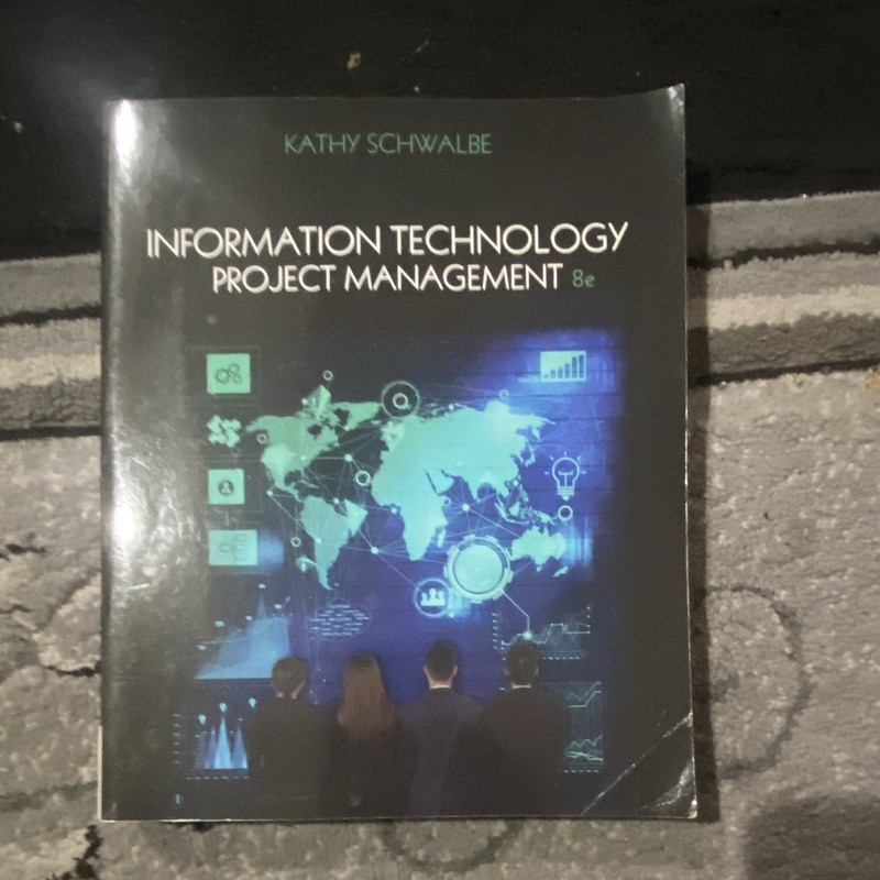 Cengage Information Technology Project Management 8th Ed PB Kathy Schwalbe 2014