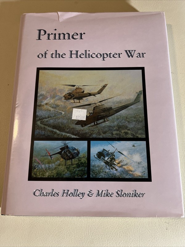PRIMER OF THE HELICOPTER WAR ; ISBN 0-944372-11-2 ; VIETNAM WAR ; 182 PAGES