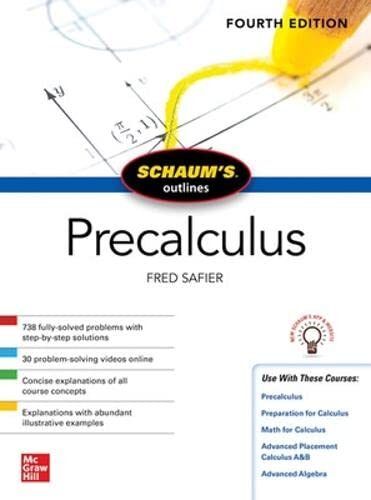 Schaum’s Outline of Precalculus (Schaum’s Outlines) by Fred Safier