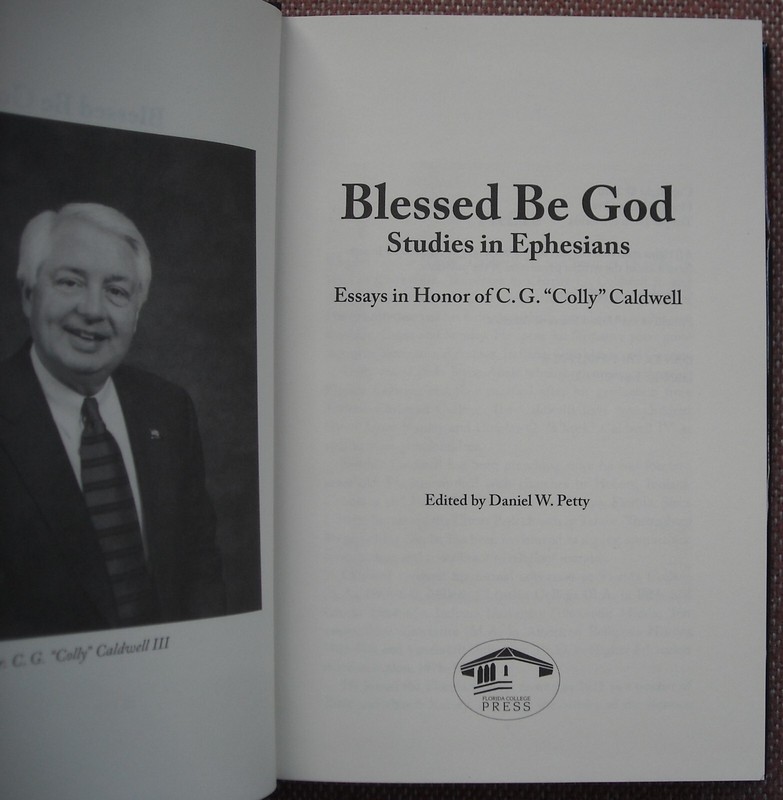BLESSED BE GOD ~ STUDIES IN EPHESIANS ~ DANIEL PETTY ~ CHURCH OF CHRIST ~ HBDJ gallery