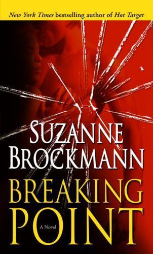 Breaking Point; Troubleshooters, Book – 0345480139, paperback, Suzanne Brockmann