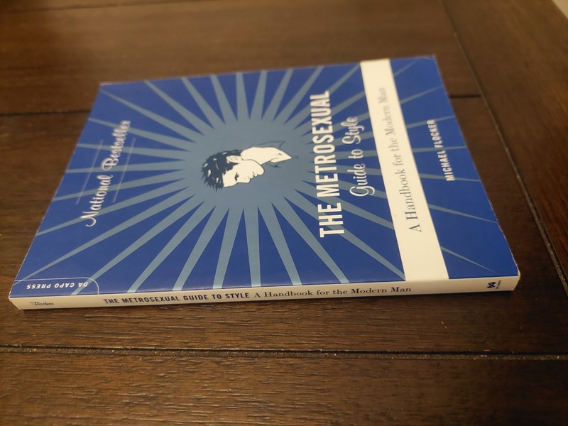 Metrosexual Guide to Style : A Handbook for the Modern Man by Michael Flocker gallery
