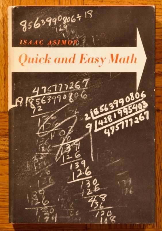 1964 1st HC; Quick & Easy Math by Isaac Asimov: Houghton Mifflin-Boston