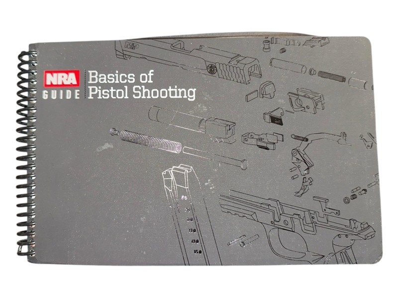 NRA Guide Basics Of Pistol Shooting spiral 2019 flex cover Illustrated 4TH ED