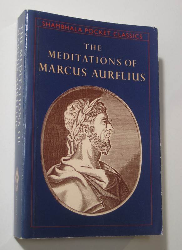 The Meditations of Marcus Aurelius