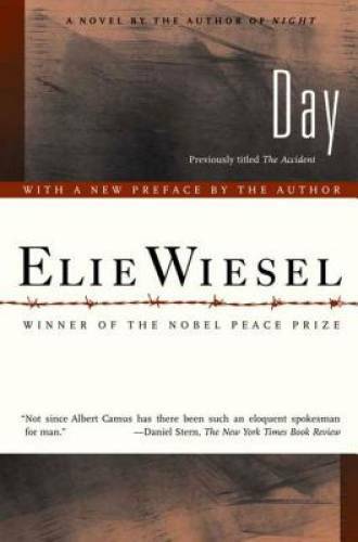 Day: A Novel – Paperback By Wiesel, Elie – GOOD